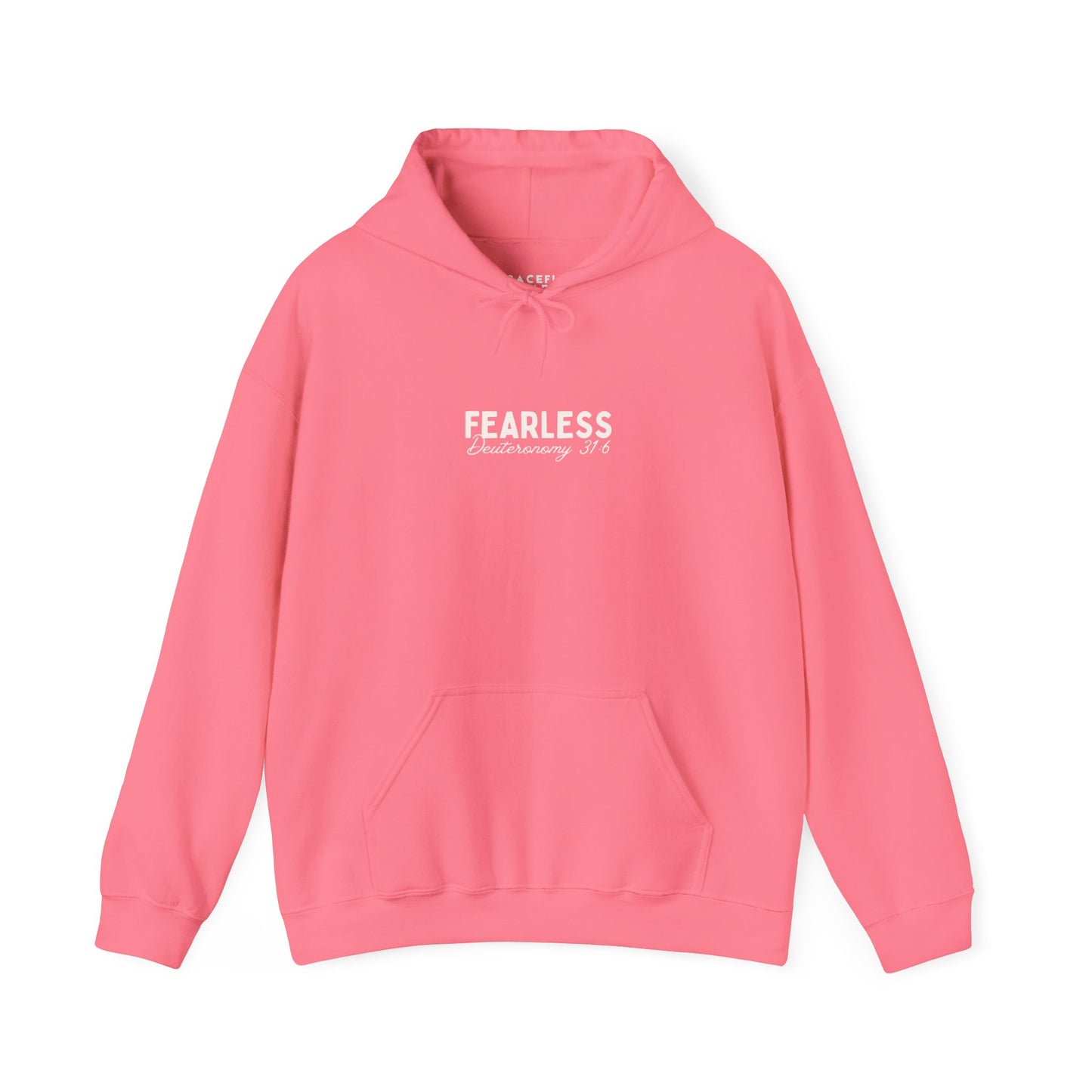 Fearless In His Love Deuteronomy 31:6 Hoodie