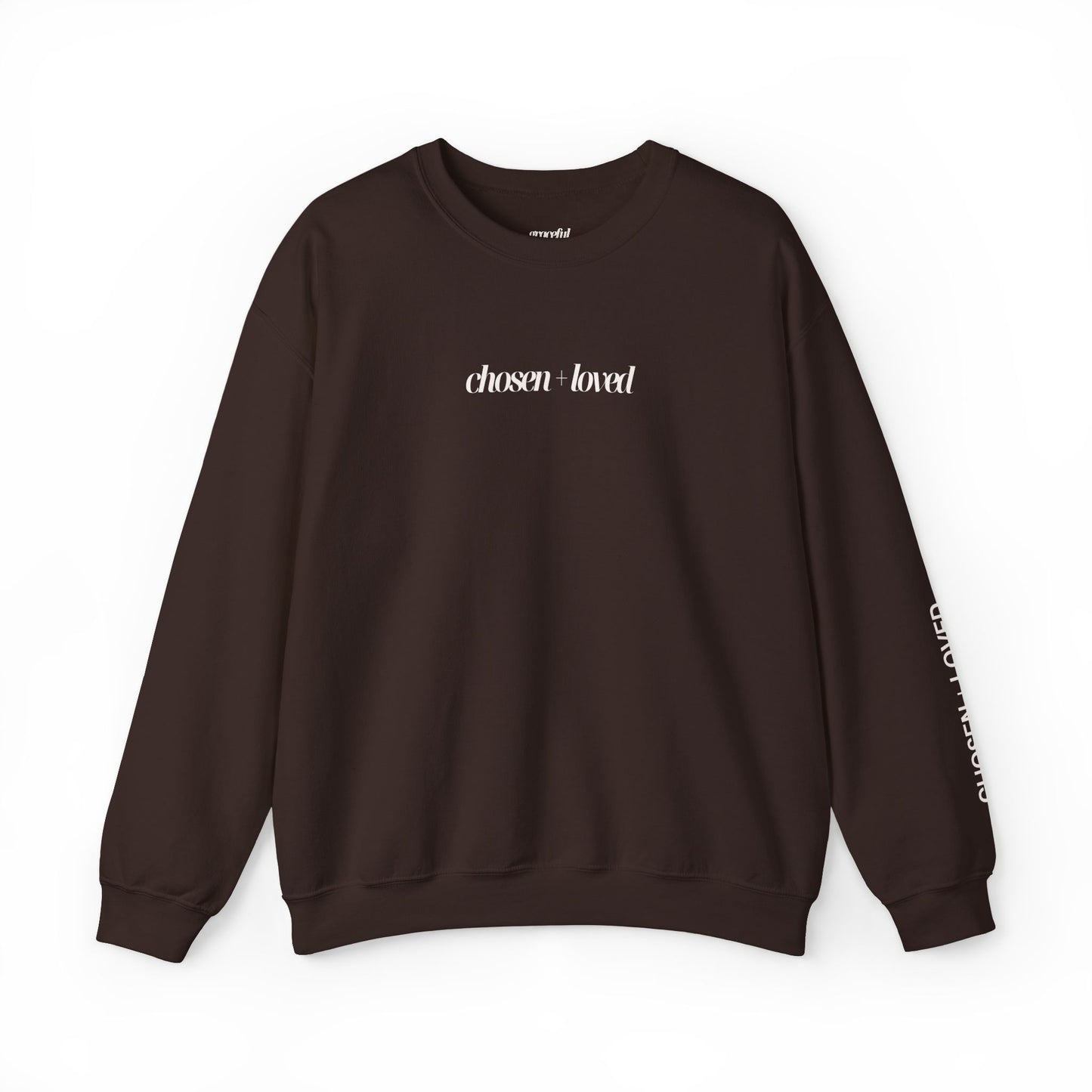 Chosen and Loved Crewneck
