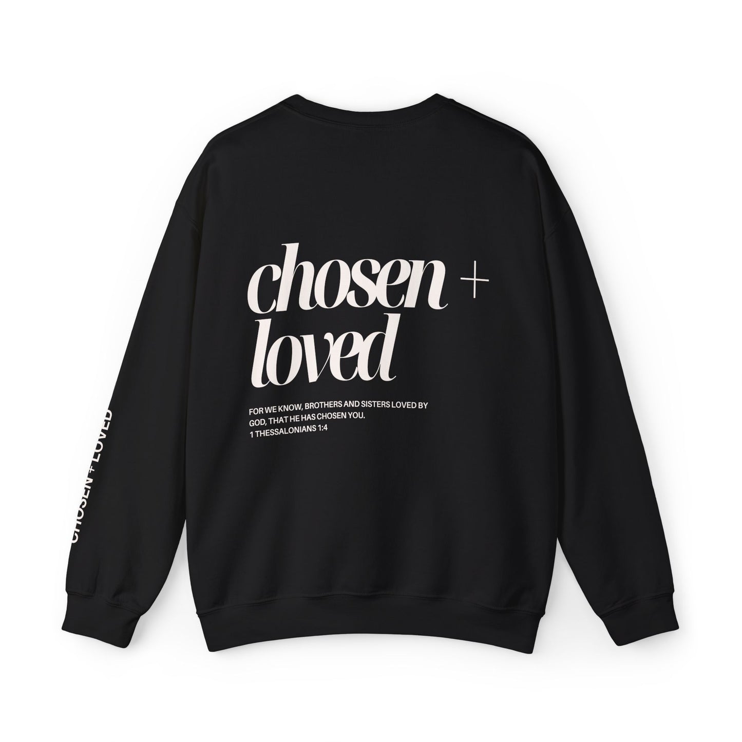 Chosen and Loved Crewneck