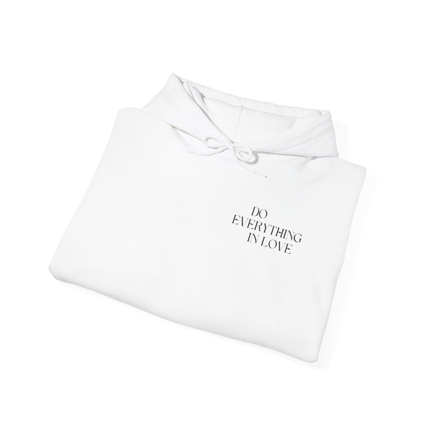 1 Corinthians 16:14 Do Everything In Love Hoodie