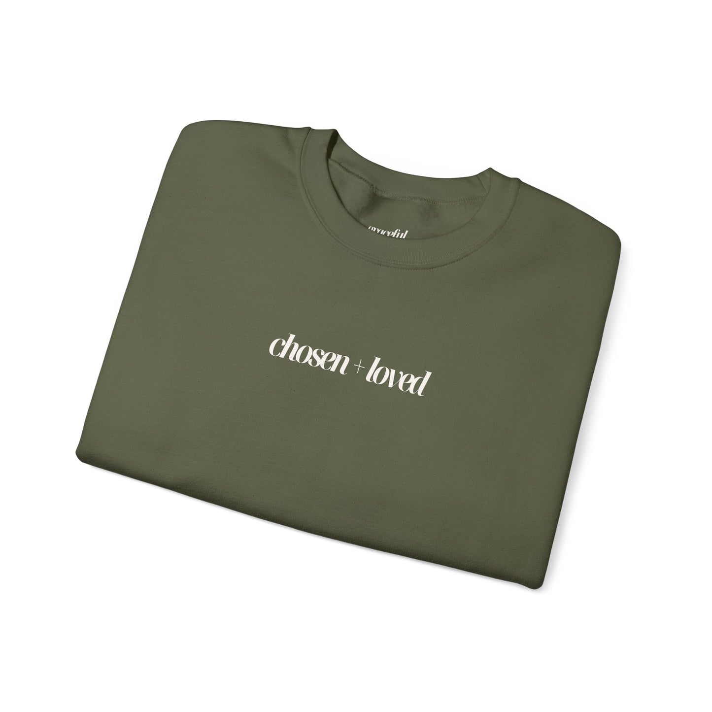 Chosen and Loved Crewneck