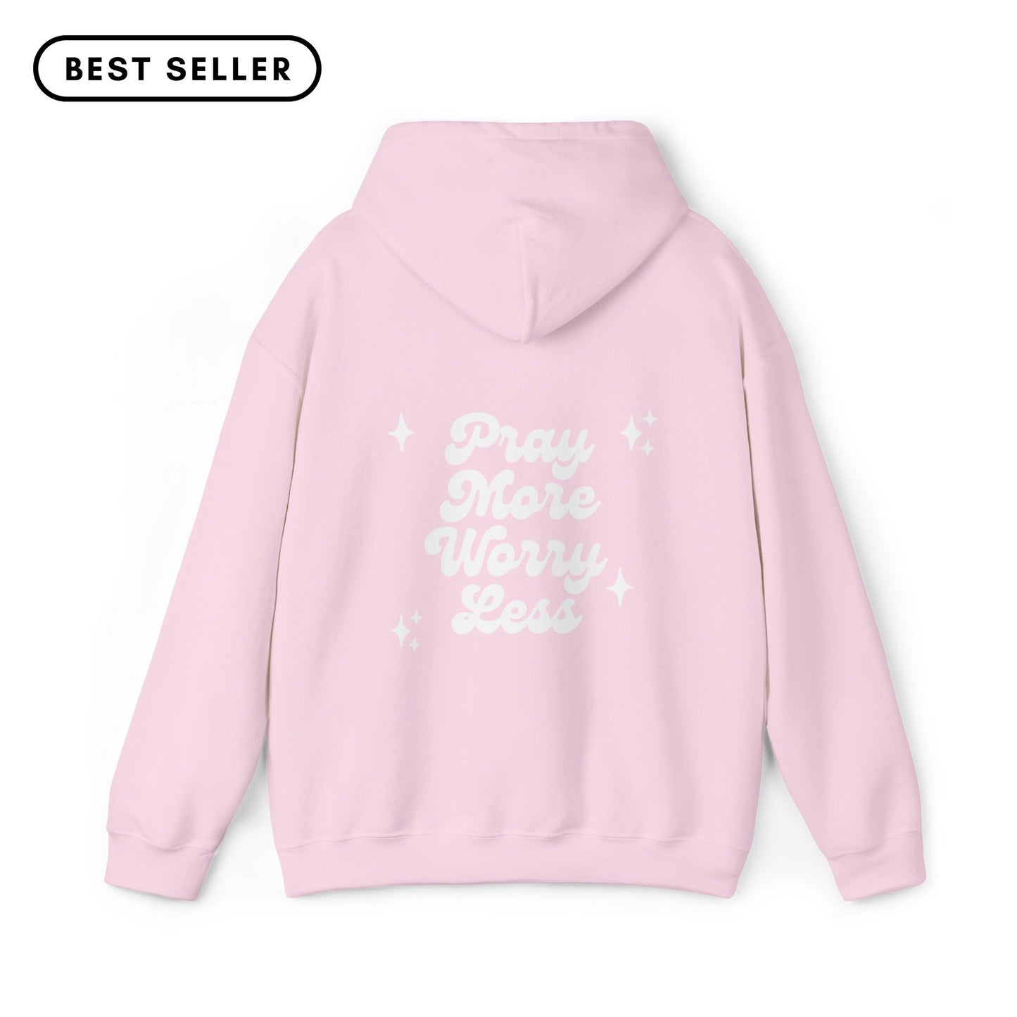 Pray More Worry Less Hoodie