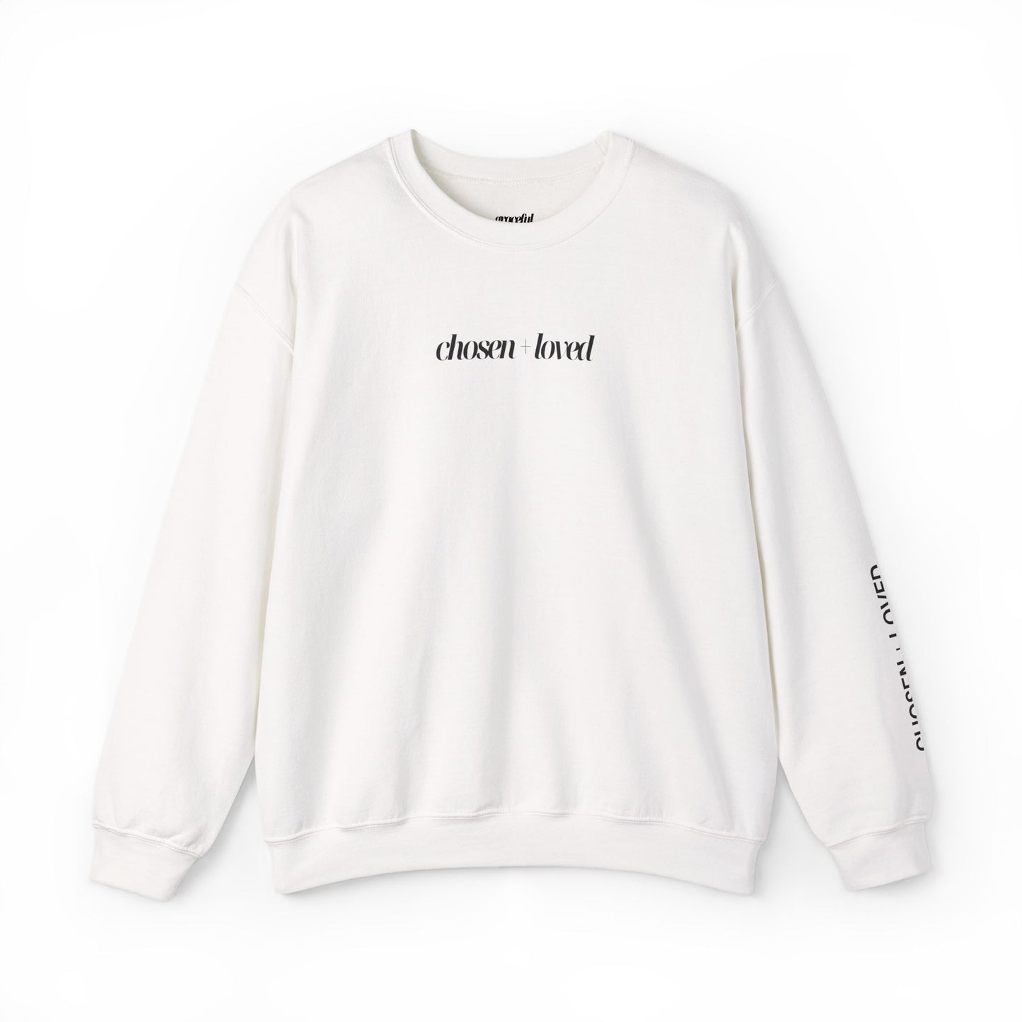 Chosen and Loved Crewneck