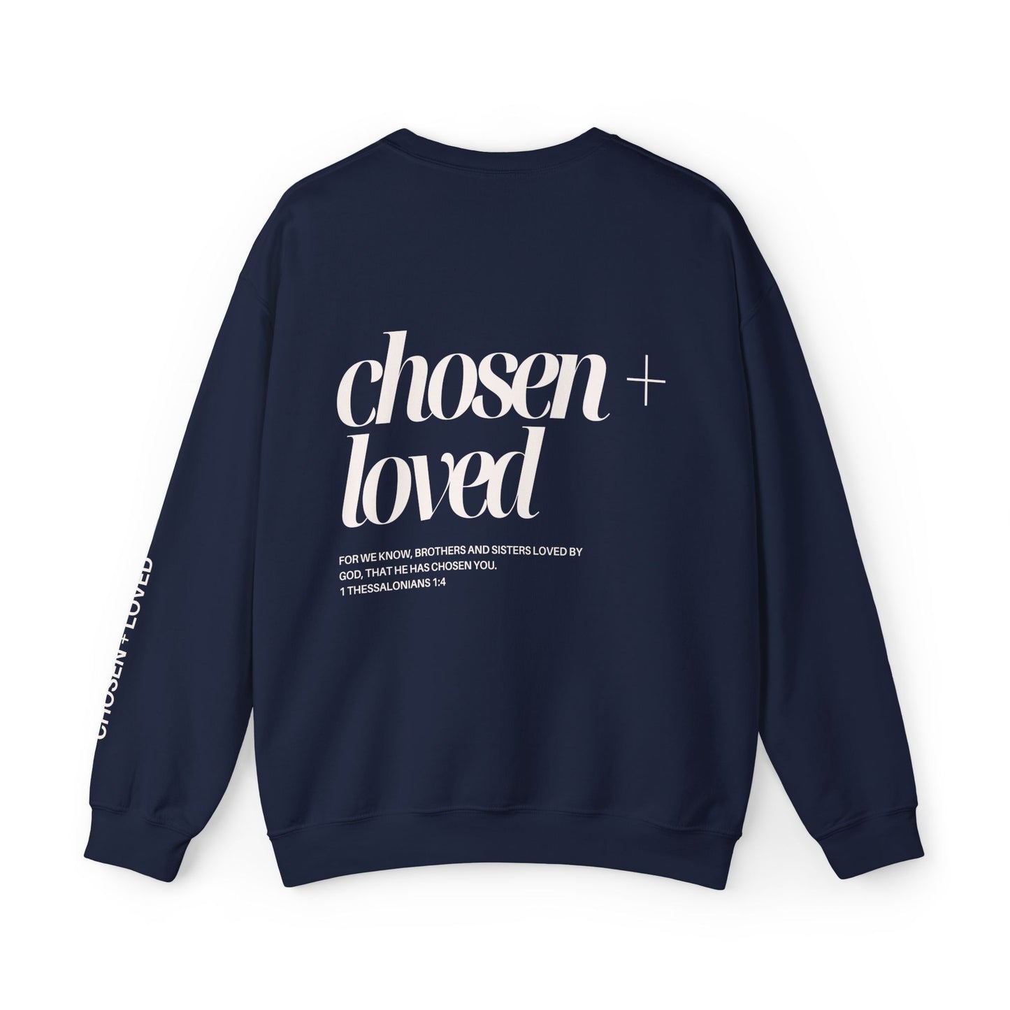 Chosen and Loved Crewneck