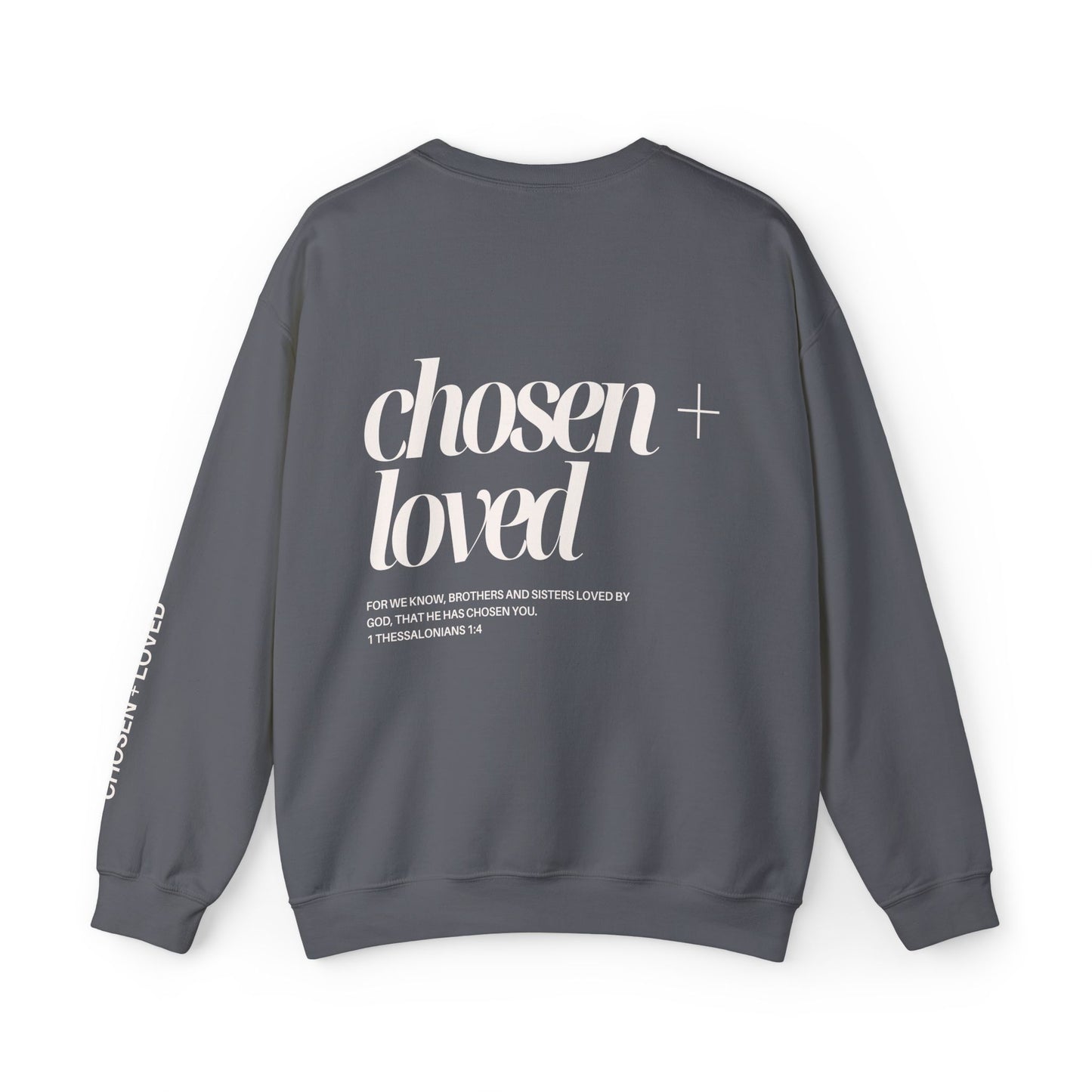 Chosen and Loved Crewneck