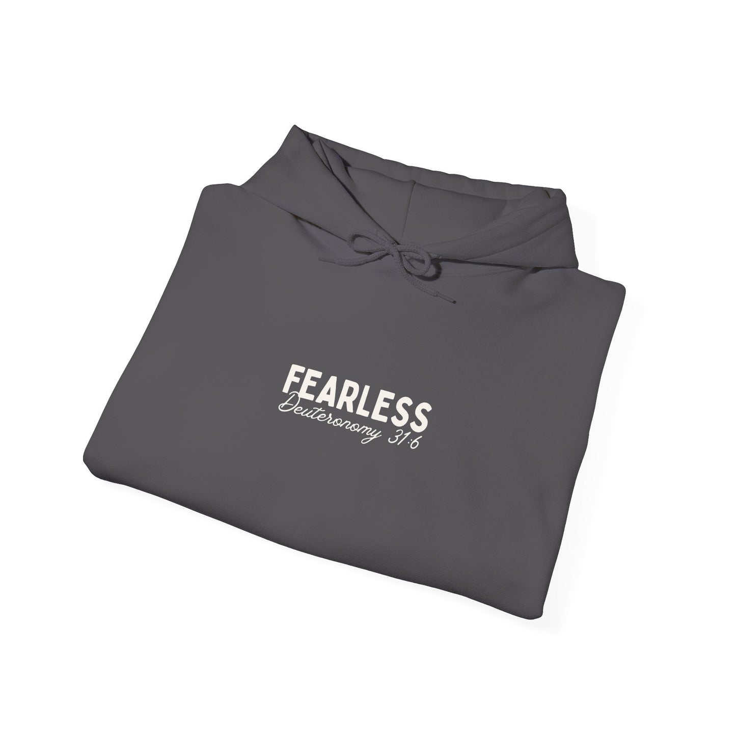 Fearless In His Love Deuteronomy 31:6 Hoodie