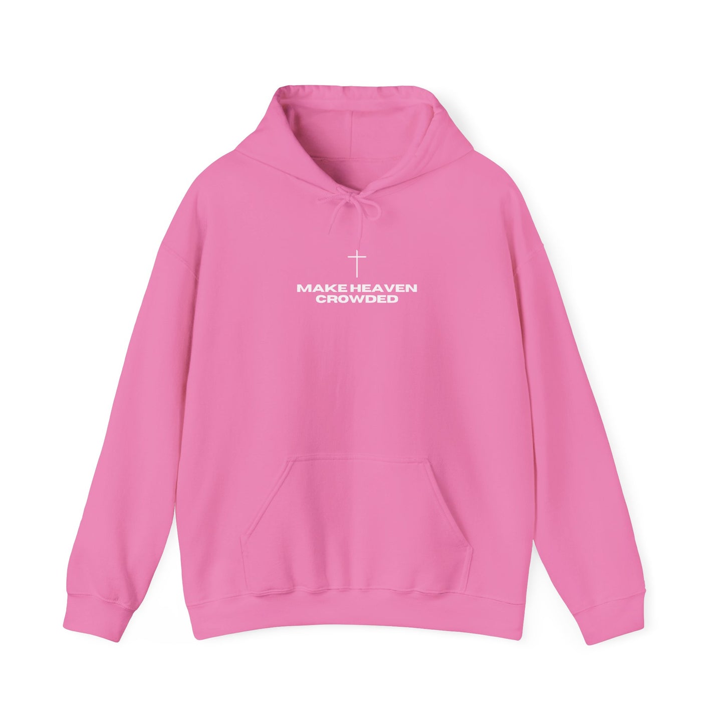 Make Heaven Crowded Hoodie