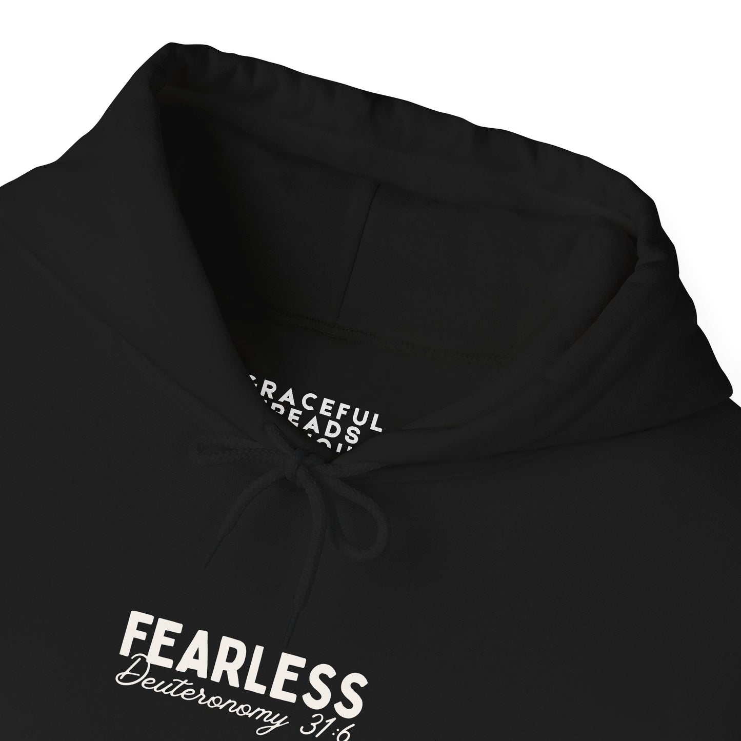 Fearless In His Love Deuteronomy 31:6 Hoodie