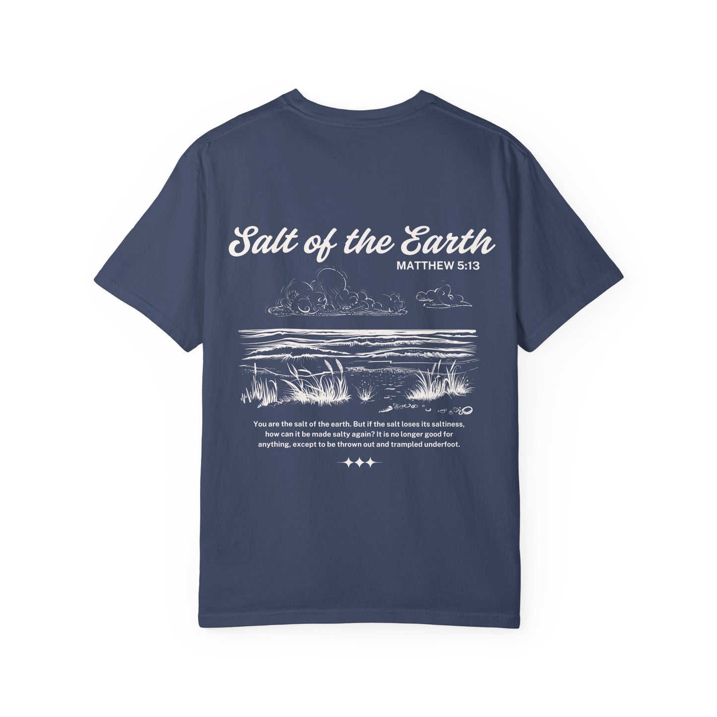 Salt Of The Earth Matthew 5:13 Tee