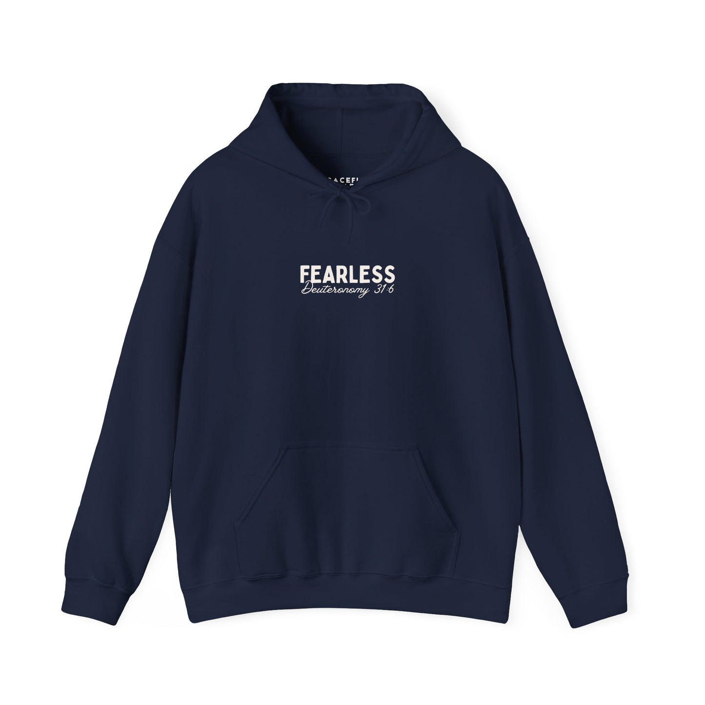 Fearless In His Love Deuteronomy 31:6 Hoodie