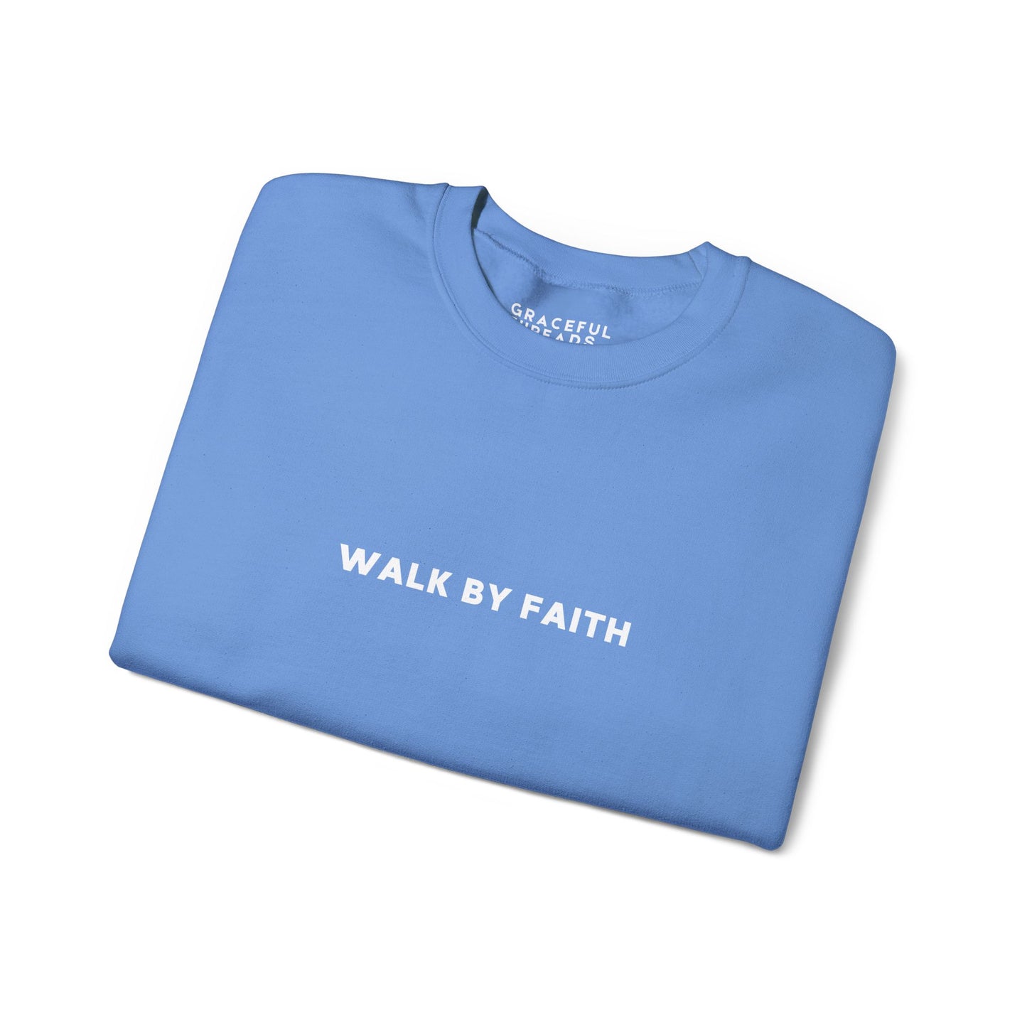 Walk by Faith Crewneck Sweatshirt