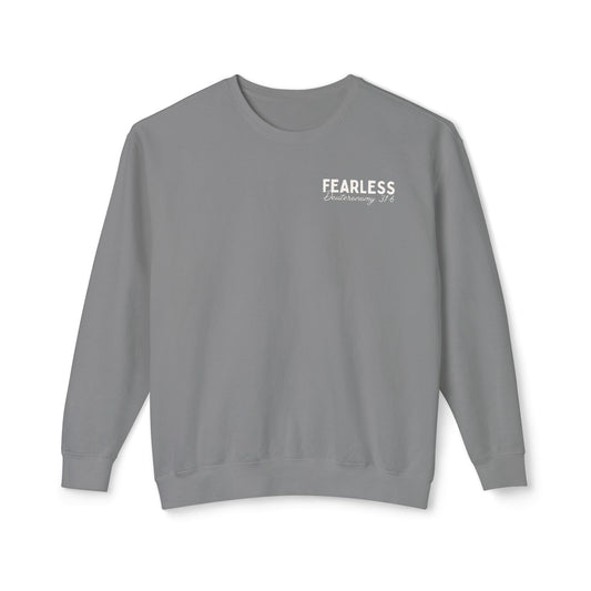 Fearless In His Love Deuteronomy 31:6 Crewneck
