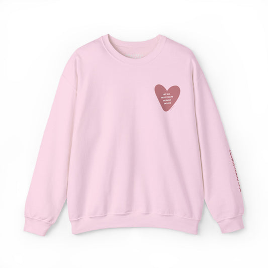 1 Corinthians 16:14 Let All That You Do Be Done in Love Crewneck