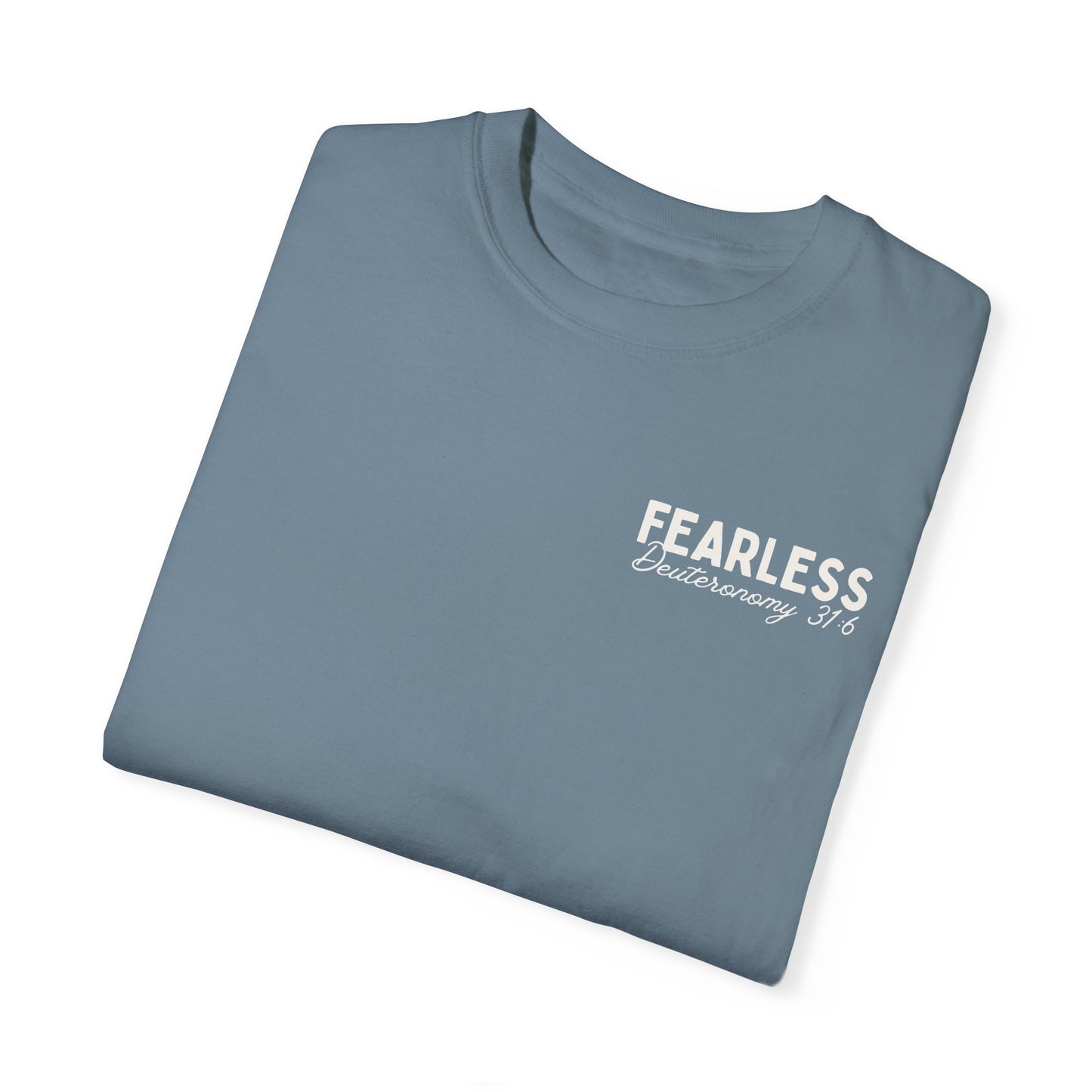 Fearless In His Love Deuteronomy 31:6 Tee