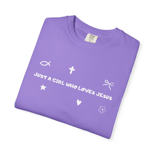 Just a Girl Who Loves Jesus Tee