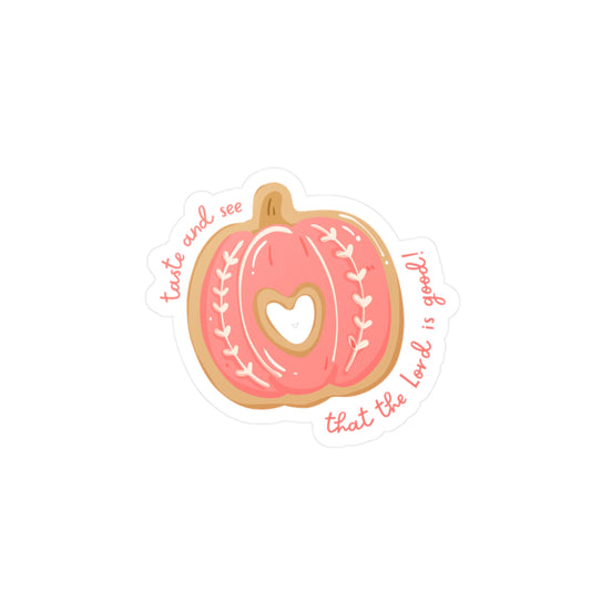 Taste and See That the Lord is Good 3" Pumpkin Sticker
