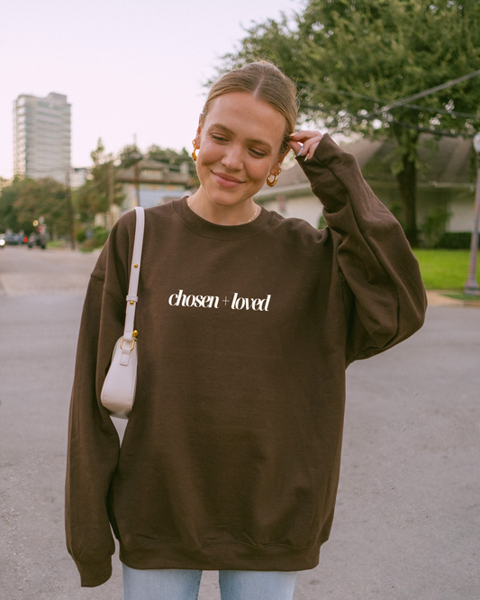 Chosen and Loved Crewneck