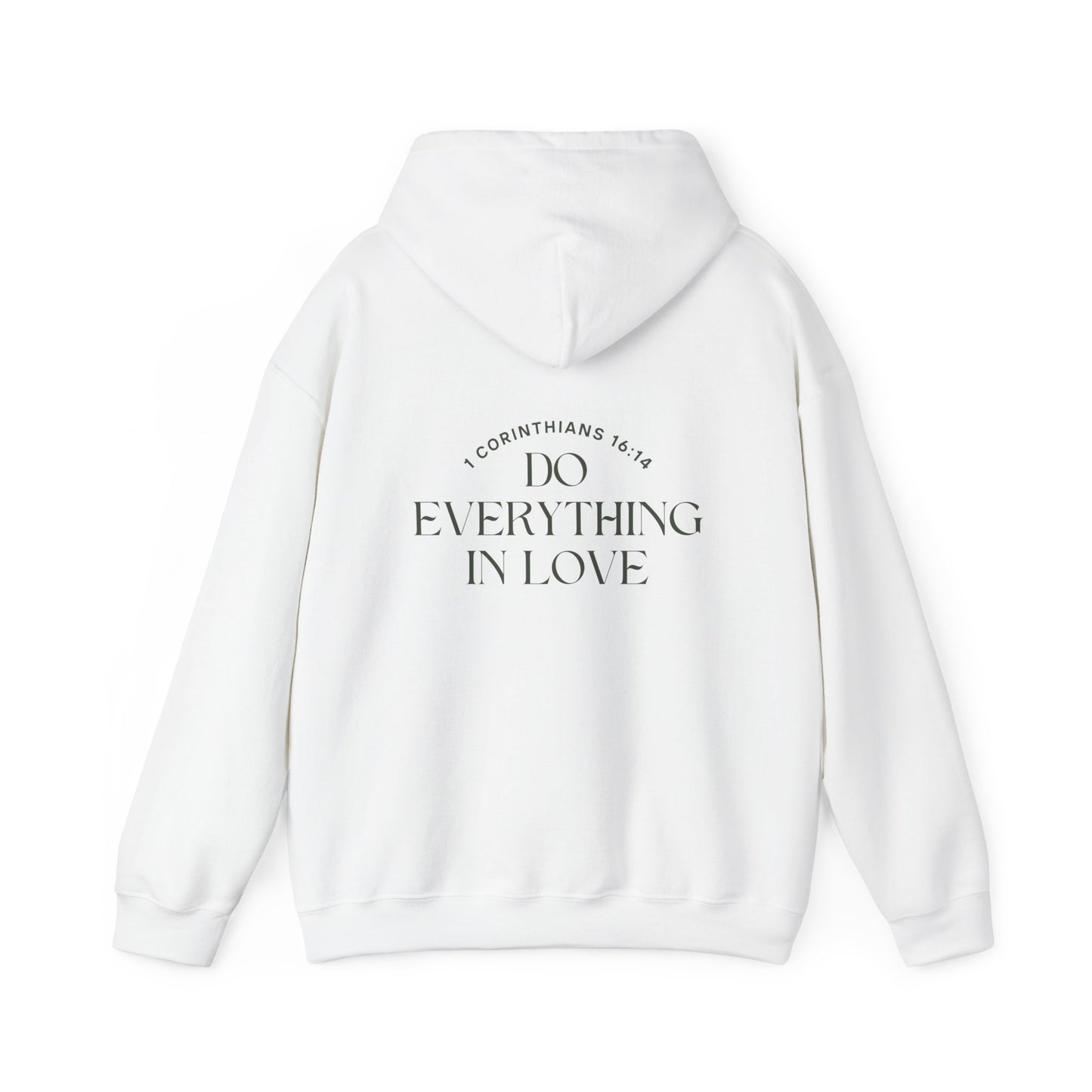 1 Corinthians 16:14 Do Everything In Love Hoodie