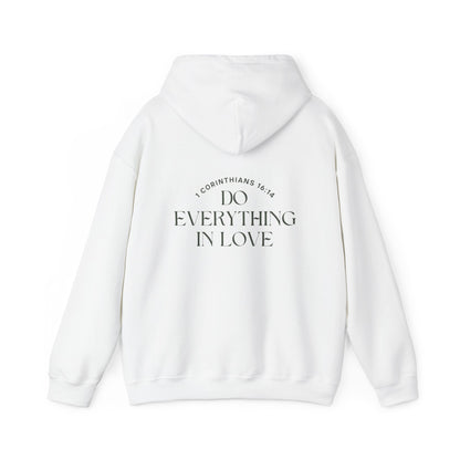 1 Corinthians 16:14 Do Everything In Love Hoodie