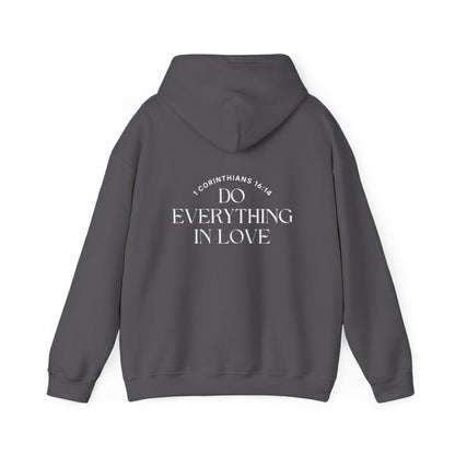 1 Corinthians 16:14 Do Everything In Love Hoodie