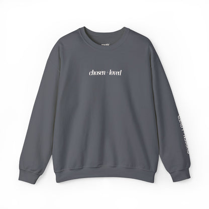 Chosen and Loved Crewneck