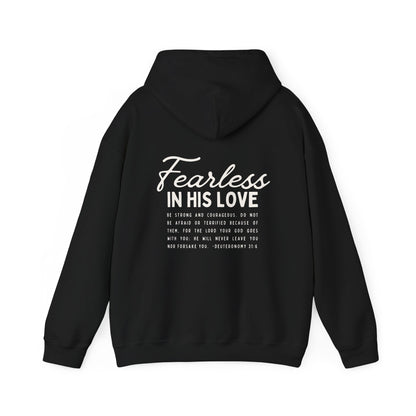 Fearless In His Love Deuteronomy 31:6 Hoodie