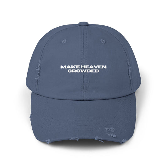 Make Heaven Crowded Distressed Statement Hat [SOLD OUT – Not Restocking]
