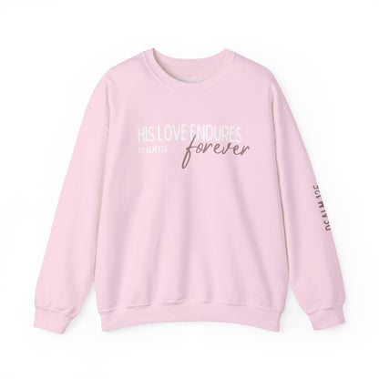 Psalms 136 His Love Endures Forever Crewneck