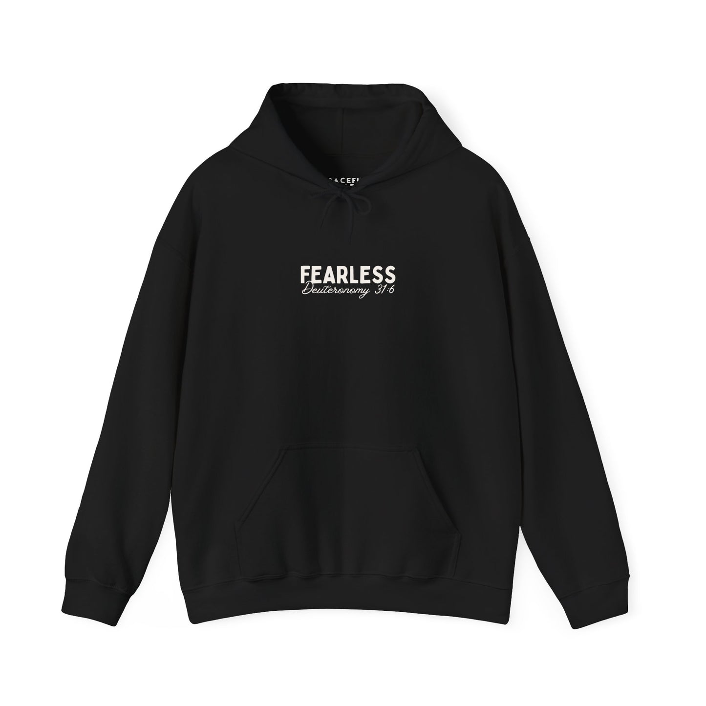 Fearless In His Love Deuteronomy 31:6 Hoodie