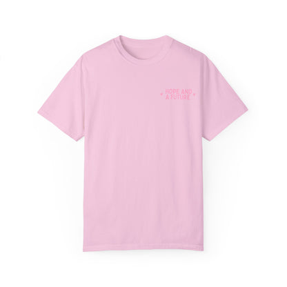 Hope And A Future Jeremiah 29:11 Tee