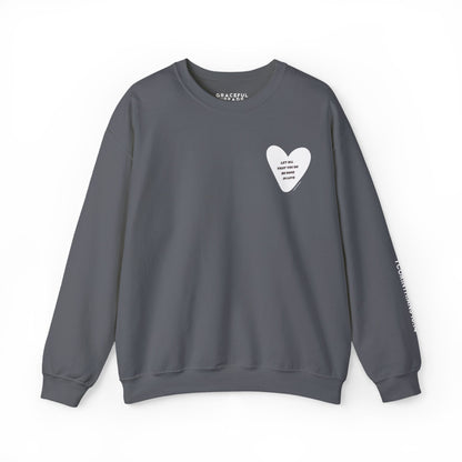 1 Corinthians 16:14 Let All That You Do Be Done in Love Crewneck Sweatshirt