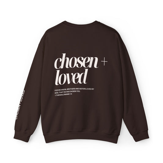 Chosen and Loved Crewneck