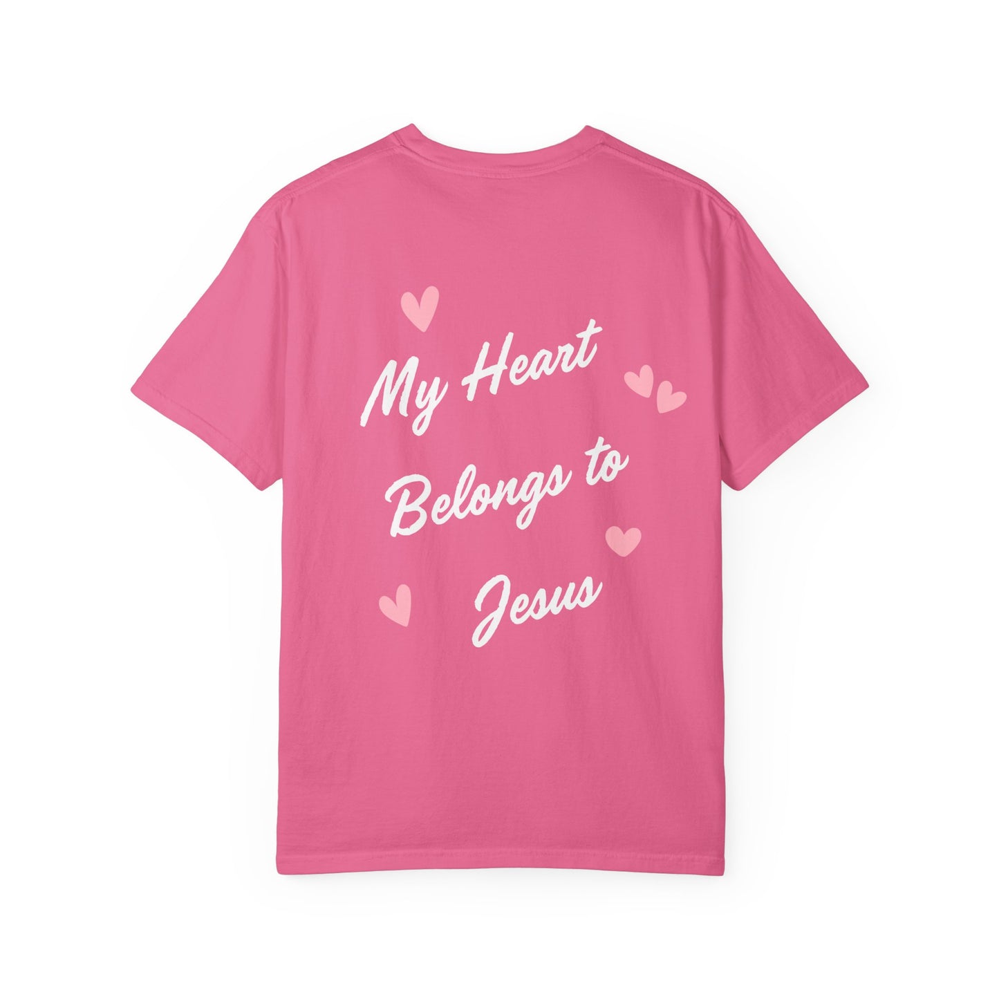 My Heart Belongs to Jesus Luke 10:27 Tee