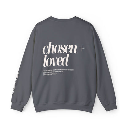 Chosen and Loved Crewneck