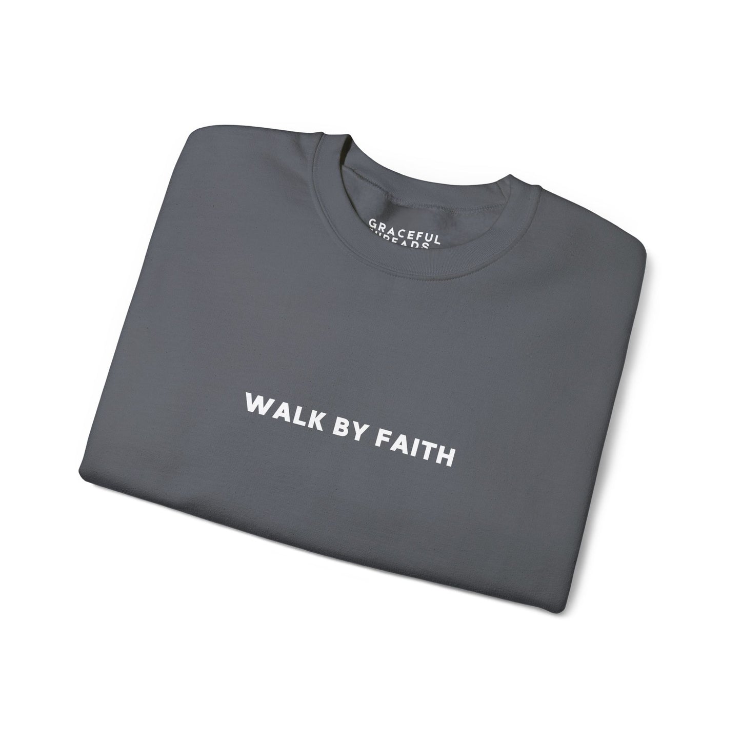 Walk by Faith Crewneck Sweatshirt