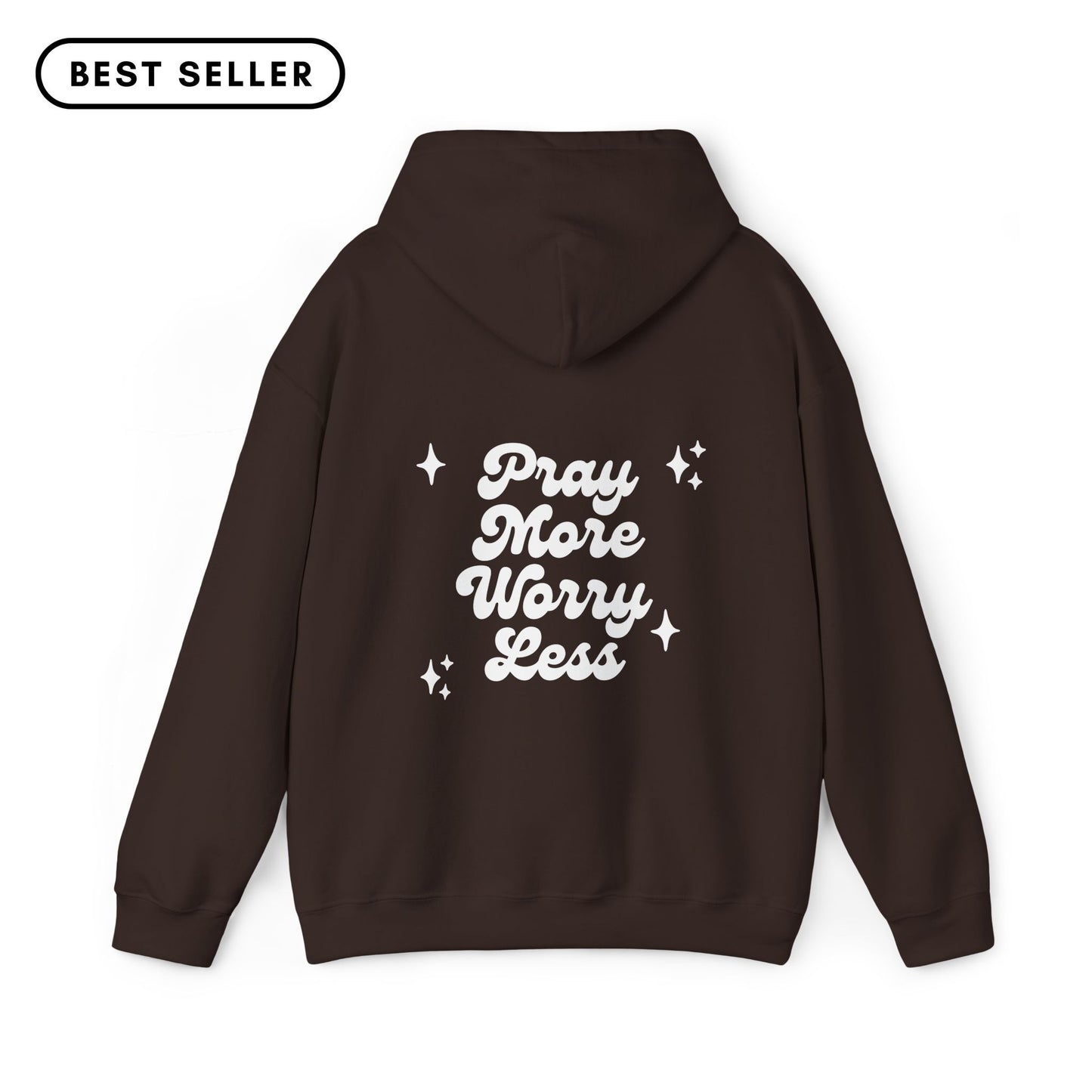 Pray More Worry Less Hoodie