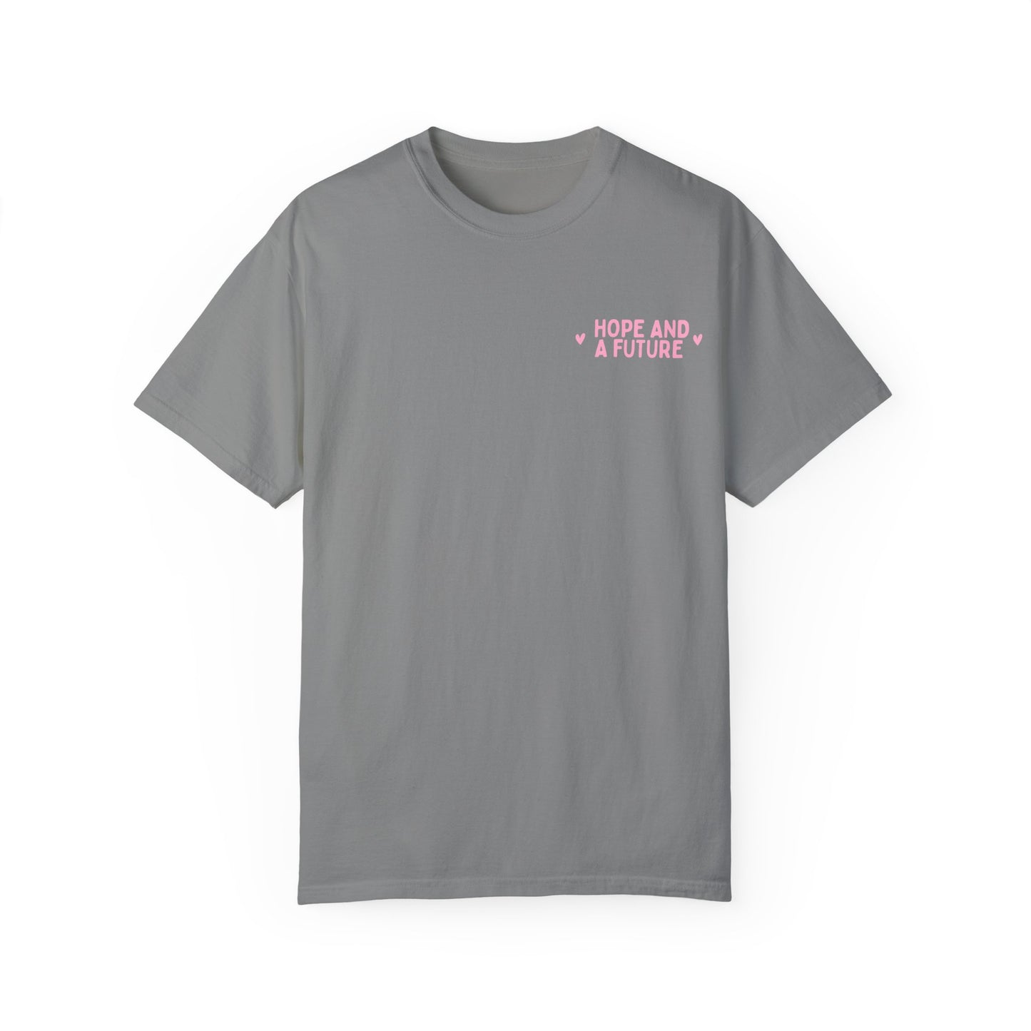 Hope And A Future Jeremiah 29:11 Tee