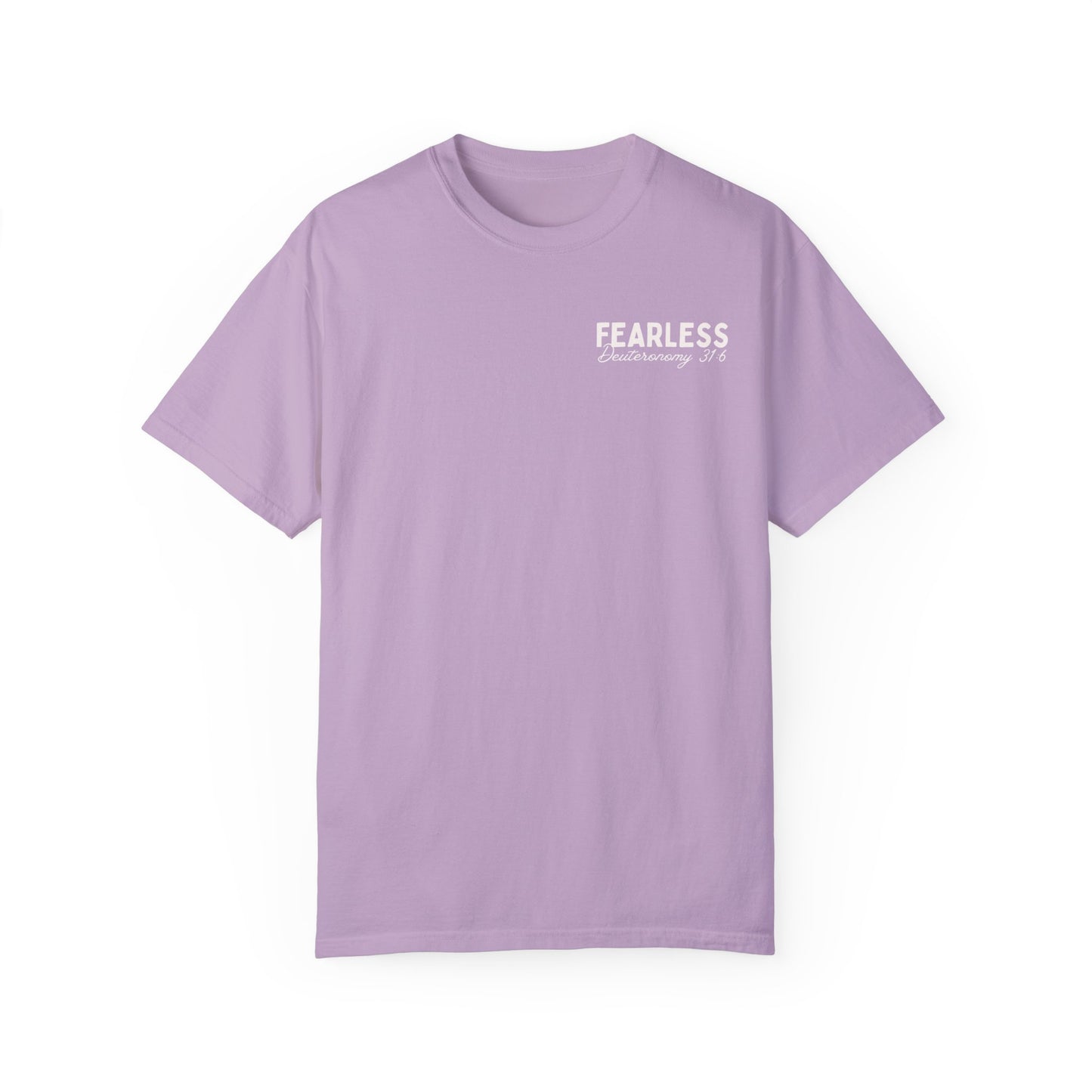 Fearless In His Love Deuteronomy 31:6 Tee