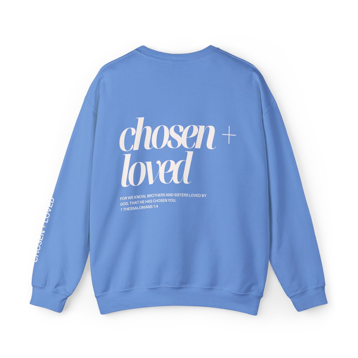 Chosen and Loved Crewneck