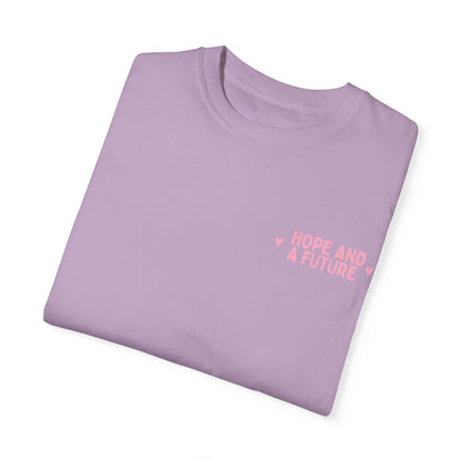 Hope And A Future Jeremiah 29:11 Tee