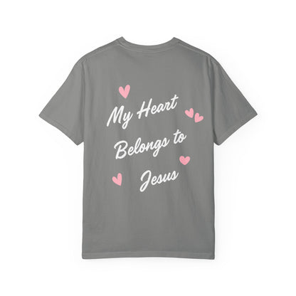 My Heart Belongs to Jesus Luke 10:27 Tee