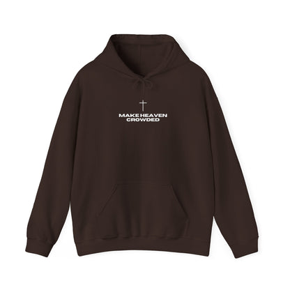 Make Heaven Crowded Hoodie