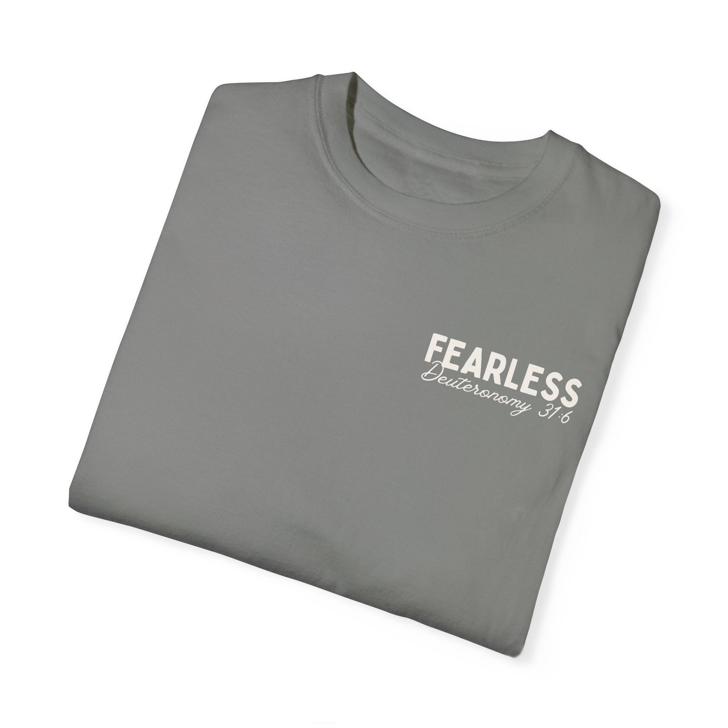 Fearless In His Love Deuteronomy 31:6 Tee