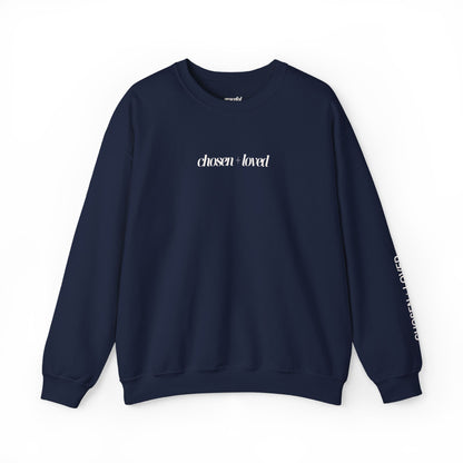 Chosen and Loved Crewneck