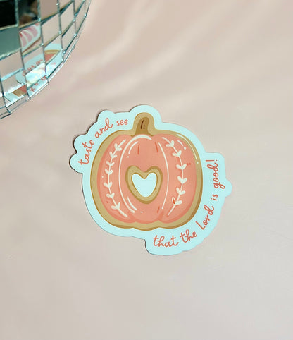 Taste and See That the Lord is Good 3" Pumpkin Sticker