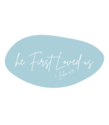 He First Loved Us 1 John 4:19 3.5" Sticker