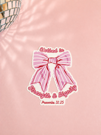 Clothed In Strength And Dignity 3" Bow Sticker