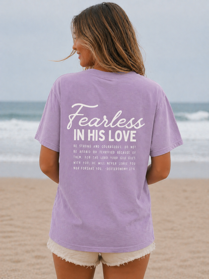 Fearless In His Love Deuteronomy 31:6 Tee