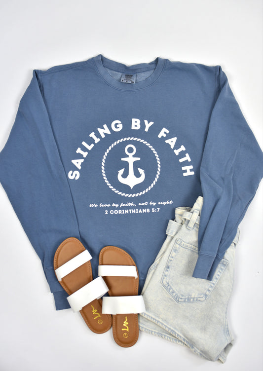 Sailing by Faith 2 Corinthians 5:7 Crewneck