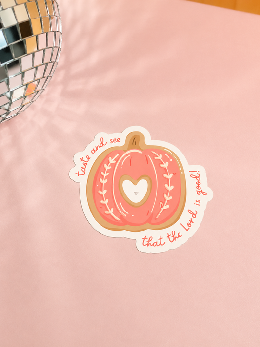 Taste and See That the Lord is Good 3" Pumpkin Sticker